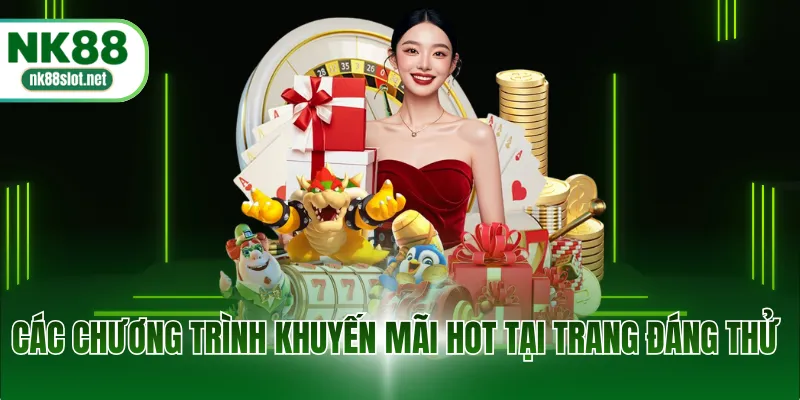 Các chương trình khuyến mãi hot tại trang đáng th